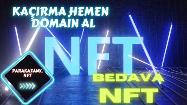 NFT DOMAİN KAZANMAK GÖREV YAP NFT UZANTINI KAP  ERKEN GELEN KAZANIR