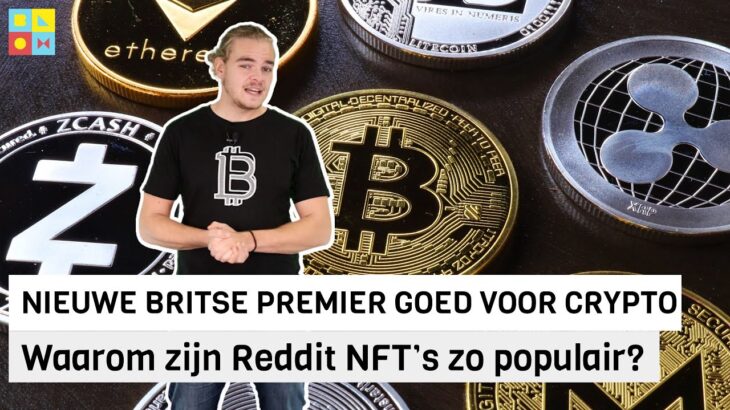 Nieuwe Britse premier goed voor crypto | Reddit NFT’s zijn erg populair! | BTC nieuws vandaag | #741