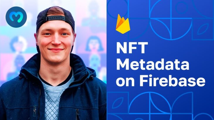 Storing NFT Metadata on Firebase