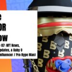 The “DOOR” Show – Ep. #87: NFT News, Web3 Updates, & Baby O