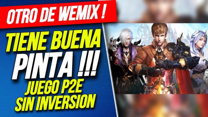 Y este ? Nuevo JUEGO NFT P2E SIN INVERSION de WEMIX ! Honor of Heirs NFT !