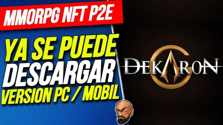 YA SE PUEDE DESCARGAR Dekaron G NFT ! Version PC y MOBIL ! Nuevo juego NFT P2E !