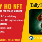 $1000 Tally Ho Airdrop Details Malayalam | FREE Tally HO NFT Malayalam | Tally Ho Arbitrum Task