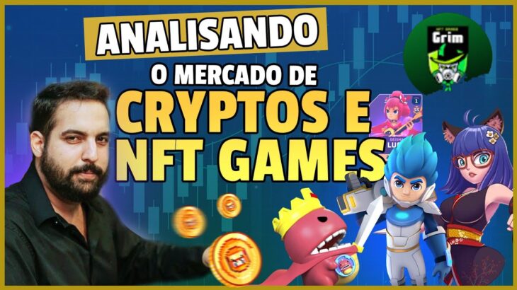 Analise do Mercado Crypto e NFT Games com GRIM – 31/10/2022