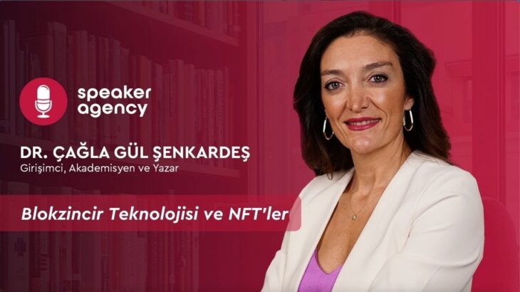 Blokzincir Teknolojisi ve NFT’ler  | Dr. Çağla Gül Şenkardeş