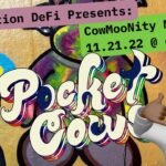 COWMOONITY MONDAYS W/ POCKET COWS NFT – 11.21.22 – EPISODE 17