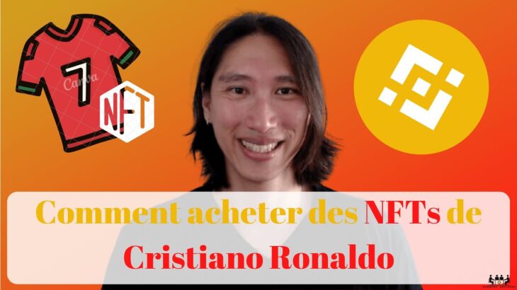 Comment acheter des NFT de Cristiano Ronaldo sur Binance ?