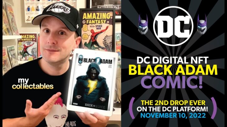 DC Black Adam Comic! The 2nd DC NFT Comic Drop EVER! Breakdown and Thoughts!