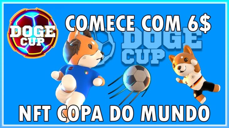 Doge Cup: Novo NFT de Staking! Comece Hoje Com 6$ Pagando Hoje! Temática de Copa do Mundo! AMA 19:30