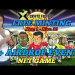 FREE MINTING NFT GAMES BY CRYPTO FOOTBALL UNTIL NOVEMBER 1 TO NOVEMBER 30 + AIRDROP EVENTS