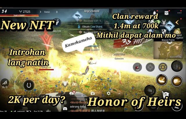 HONOR OF HEIRS- NEW NFT | NEW FREE TO PLAY TO EARN | REVIEW | PAG DI ALAM GG SA CLAN/GUILD