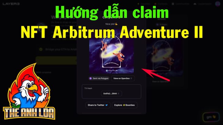 Hướng dẫn claim NFT Arbitrum Adventure II (kèo ngon)  | The Anh LDA