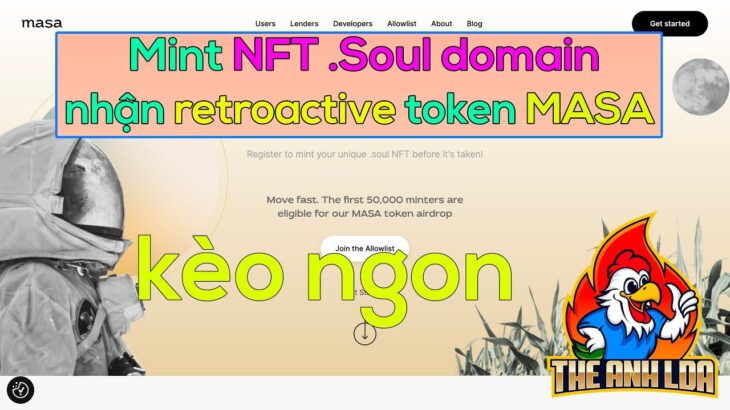 Hướng dẫn mint NFT .Soul domain nhận retroactive token MASA (kèo ngon)  | The Anh LDA