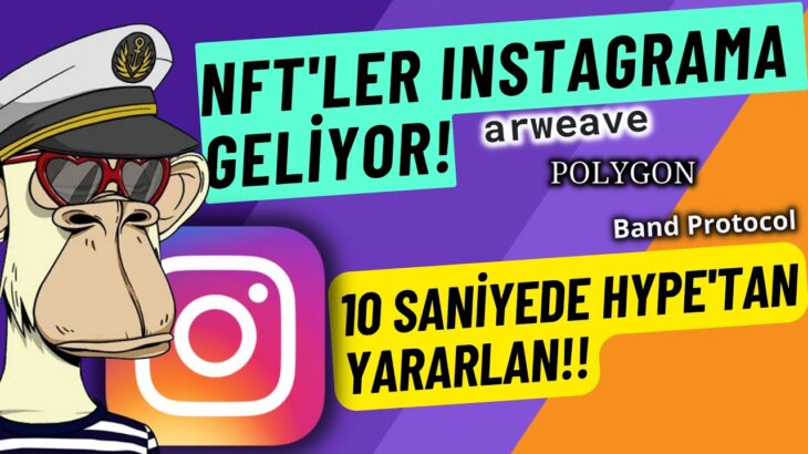 Instagram NFT Satışına Başladı ! Hangi Projelere Dikkat Etmeli ? Tüm Detaylar!