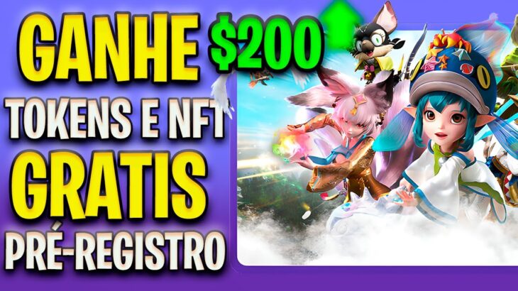 JOGO NFT DE PAGANDO $200 GRATIS AGORA COM PRÉ-REGISTRO