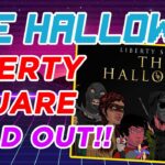 Liberty Square’s “The Hallowed” NFT’s Sold Out 😱 (WHAT YOU NEED TO KNOW)