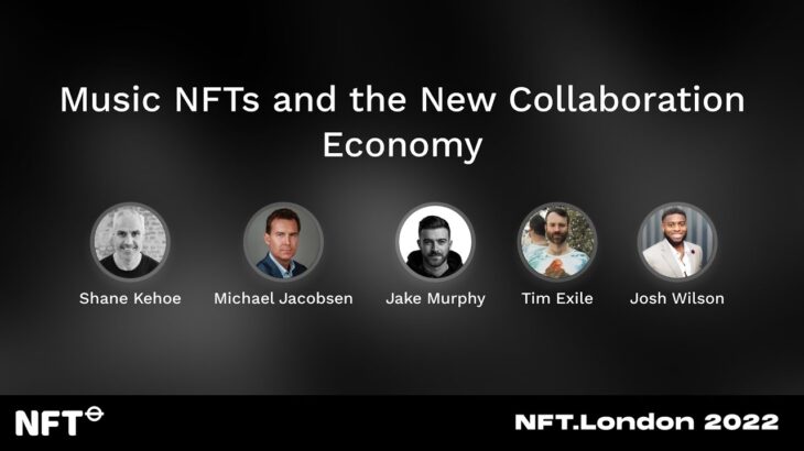 Music NFTs and the New Collaboration Economy – Panel at NFT.London 2022