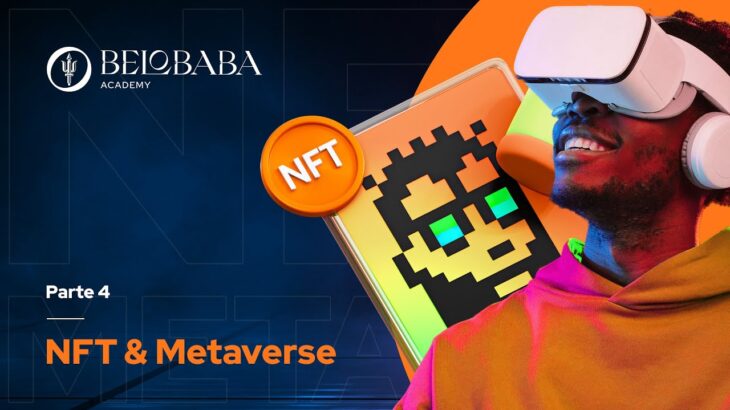 NFT & Metaverse: Parte IV / DeFi Pro 10ª edición, 2022