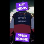 NFT News In Less Than 30 Seconds