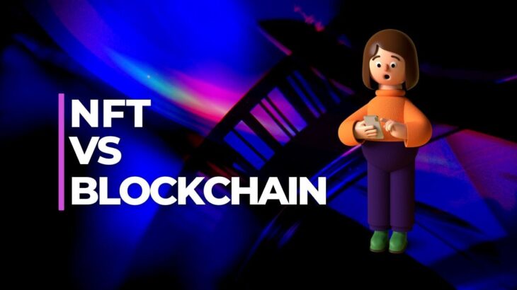 NFT vs blockchain | NFT blockchain and crypto | what is NFT  | NFt vs crypto what is difference?