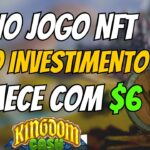 🚨 NOVO JOGO NFT 🚀COMECE COM $6 💸- KINGDOM CASH – NOVO JOGO NFT – NOVO NFT – NUEVO JUEGO NFT – GRATIS