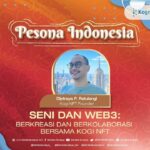 Seni dan Web3 Berkreasi dan Berkolaborasi Bersama KOGI NFT || Pesona Indonesia