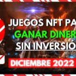 2 Juegos NFT Sin inversión para GANAR DINERO GRATIS este Diciembre 2022  🎅