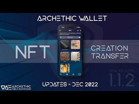 Archethic Wallet – It has never been easier to create an NFT