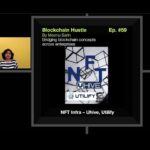 Episode 59: NFT Infrastructure – Uhive Utilify