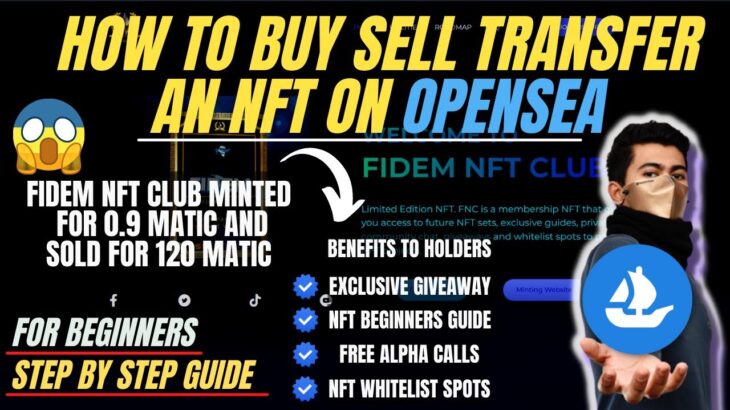 How To Buy | Sell | Transfer NFT on OpenSea | FNC