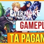 LANÇAMENTO EVERMORE KNIGHTS GAMEPLAY – COMO JOGAR – É O EPIC SEVEN NFT! TUTORIAL!