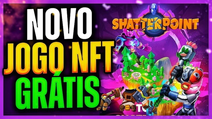 NOVO JOGO NFT GRÁTIS! SHATTERPOINT UM DOS MELHORES MINT SEU NFT