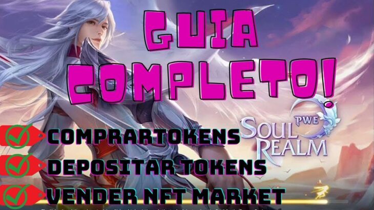 SOULREALM GUIA COMPLETO ,COMPRAR VENDER NFT NO MARKET