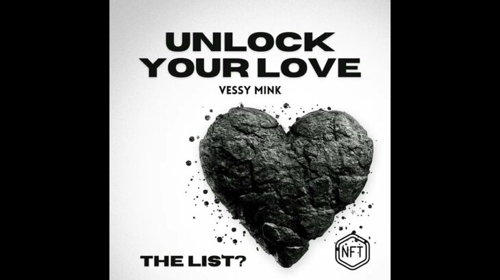 THE LIST? – VESSY MINK (MUSIC NFT)