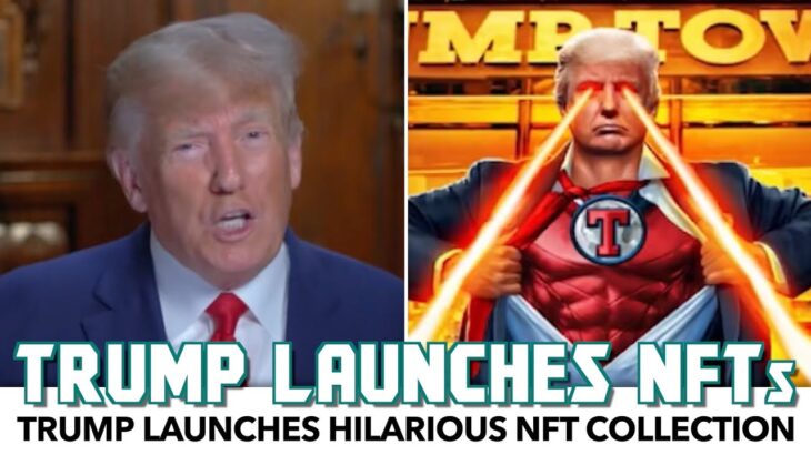 Trump Launches Hilarious NFT Collection