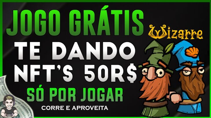 WIZARRE: NOVO JOGO GRÁTIS PAGANDO NFT R$50 SÓ POR JOGAR O JOGO (FREE TO PLAY)