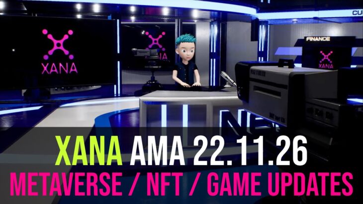 XANA Metaverse | Update for NFT, DAO, GameFi, Builder and XETA Token (AMA 1126)