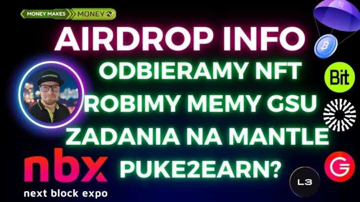 AIRDROP Info – Odbieramy NFT + NBX + Memy dla GSUcoin + Mantle Network + Puke2Earn ✅