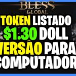 BLESS GLOBAL NFT TOKEN A $1.30 DOLL E VERSÃO PARA COMPUTADOR