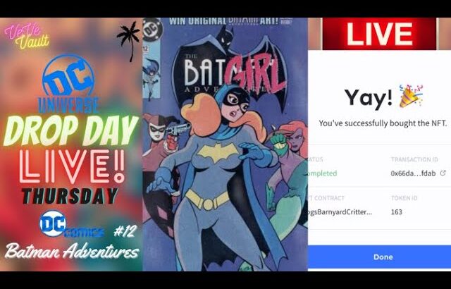 DC Drop Day LIVE – Batman Adventures #12 DC Comics Blindbox NFT Drop – DCUniverse Palm DC Comic NFTs