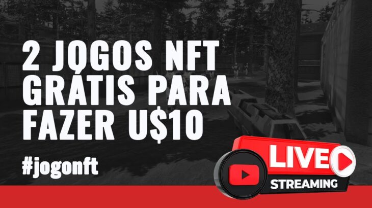 DOIS JOGOS NFT GRÁTIS COM POSSIBILIDADE DE FAZER 10 DÓLARES