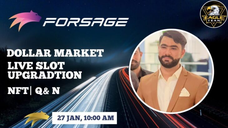 Dollar Market| Live Slot Upgradtion| NFT in Forsage