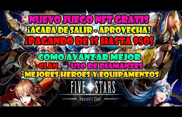 FIVE STARS NFT GRATIS PAGANDO GUIA HEROES CLAN RECURSOS