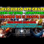 FIVE STARS NUEVO JUEGO NFT GRATIS PAGANDO ALTO GUIA GAMEPLAY