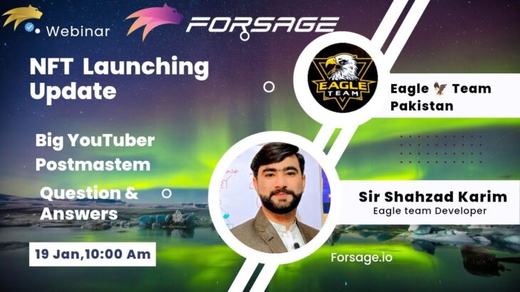 Forsage NFT Launching Date|YouTubers Reality| Sir Shahzad Karim