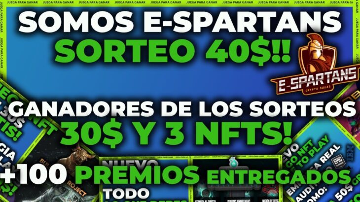 🚀GANADORES DE NFT GRATIS!💥⎮ SOMOS E-SPARTANS⎮JUEGOS NFT GRATIS ⎮MÁS DE 100 PREMIOS Y NFT GRATIS!