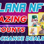 Great Deals on Solana NFT’s Right Now!