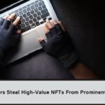 Hackers Steal High-Value NFTs From Prominent Web3 Builders