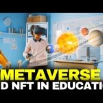 How NFT & Metaverse Will Accelerate Virtual Education in 2023