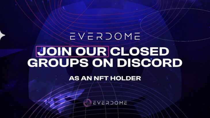 How to access closed channels on Everdome’s Discord server as an NFT holder | Everdome